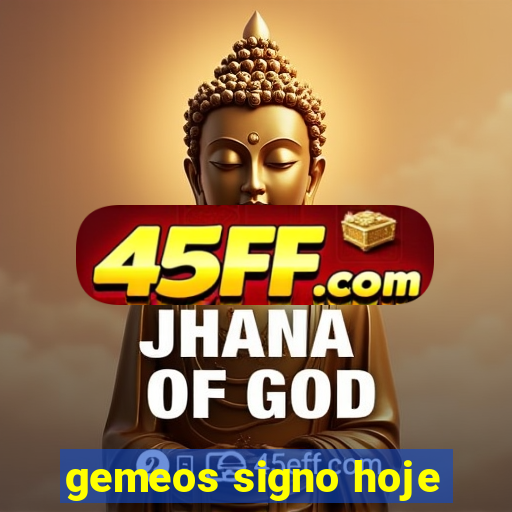 gemeos signo hoje